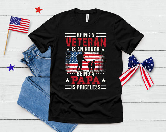 Being A Veteran Is An Honor Being Papa Is Priceless T-Shirt