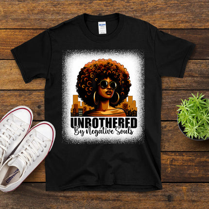 Unbothered By Negative Souls Melanin Black African Women T-Shirt