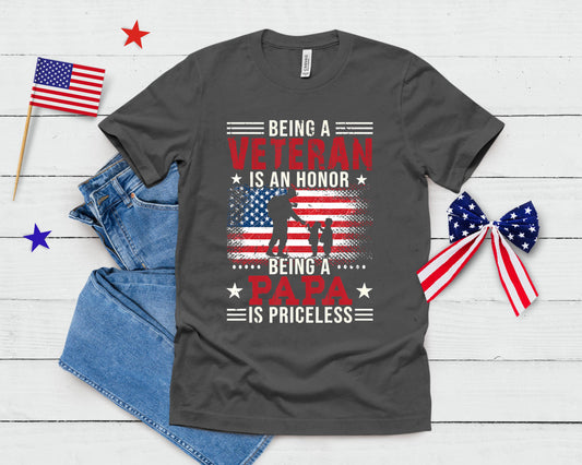 Being A Veteran Is An Honor Being Papa Is Priceless T-Shirt