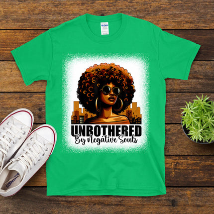 Unbothered By Negative Souls Melanin Black African Women T-Shirt
