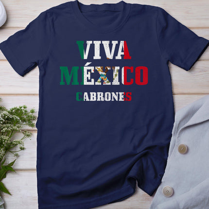 Viva Mexico Cabrones Funny Cinco De Mayo Mexican Flag T-Shirt