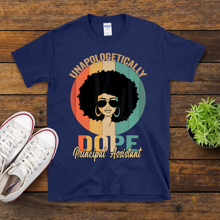 Unapologetically Dope Black Assistant Principal Juneteenth T-Shirt