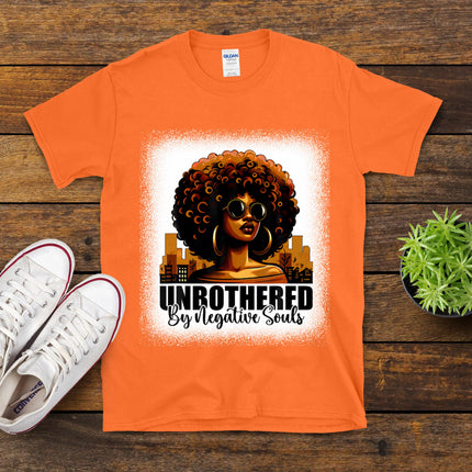 Unbothered By Negative Souls Melanin Black African Women T-Shirt