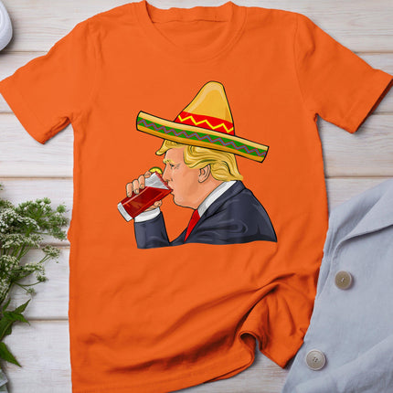 Trump Drinking Michelada Cinco De Mayo Mexican T-Shirt