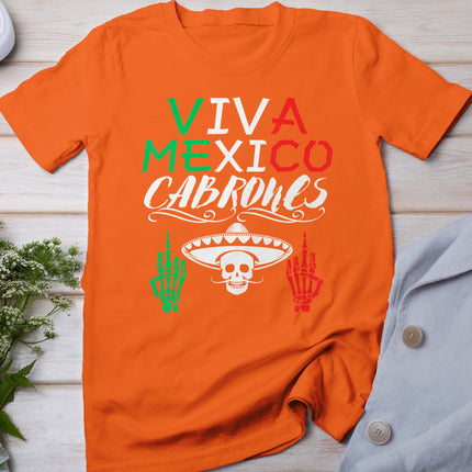 Viva Mexico Cabrones Independence Day Mexican Flag Mexico T-Shirt