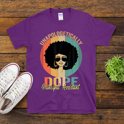 Unapologetically Dope Black Assistant Principal Juneteenth T-Shirt