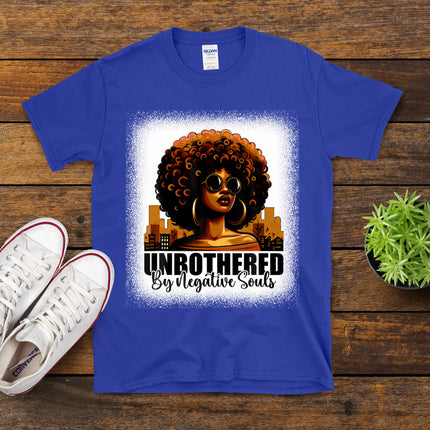 Unbothered By Negative Souls Melanin Black African Women T-Shirt