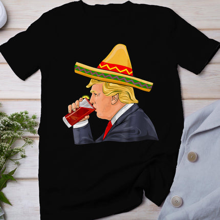 Trump Drinking Michelada Cinco De Mayo Mexican T-Shirt
