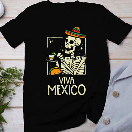 Viva Mexico Skeleton Cinco De Mayo Mexican Independence Day T-Shirt