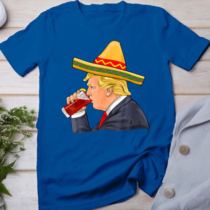 Trump Drinking Michelada Cinco De Mayo Mexican T-Shirt