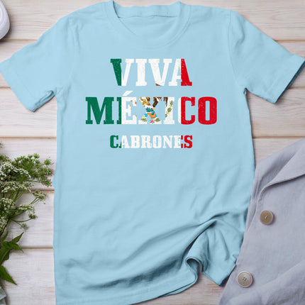 Viva Mexico Cabrones Funny Cinco De Mayo Mexican Flag T-Shirt
