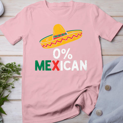 0% Mexican Funny Cinco De Mayo Fiesta Sombrero Latino T-Shirt