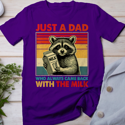 Just a dad who always came back with the milk fathers day T-Shirt