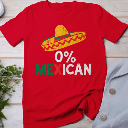 0% Mexican Funny Cinco De Mayo Fiesta Sombrero Latino T-Shirt