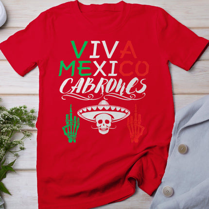 Viva Mexico Cabrones Independence Day Mexican Flag Mexico T-Shirt