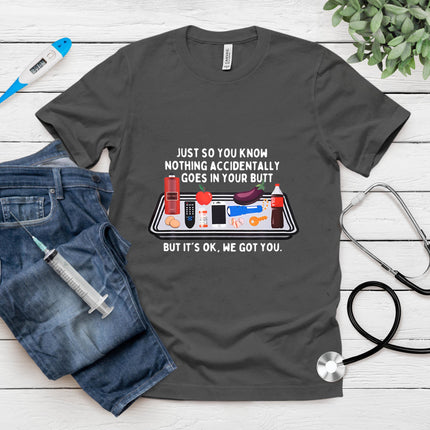 Nurse Week Nursing Student Funny Nurse Meme New Nurse We Got T-Shirt