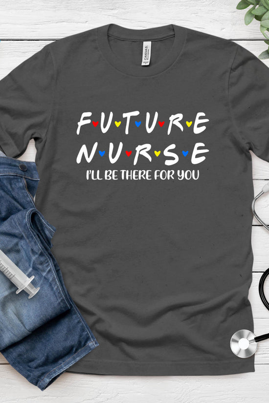 Future Nurse Funny Nursing Student Nurse School In Progress T-Shirt
