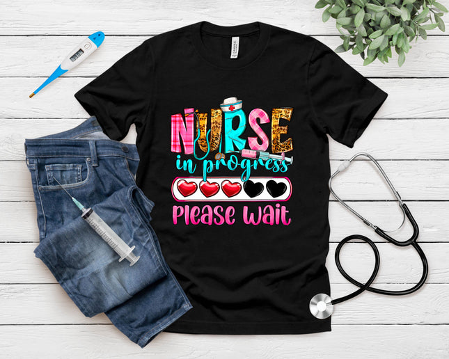 Nurse In Progress Please Wait Nursing School Future Nurses T-Shirt