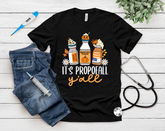 Halloween Icu Nurse Its Propofall Y'All Crna Icu Fall Autumn T-Shirt