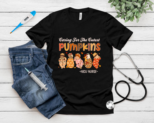 Caring For The Cutest Pumpkins Nicu Nurse Thanksgiving T-Shirt