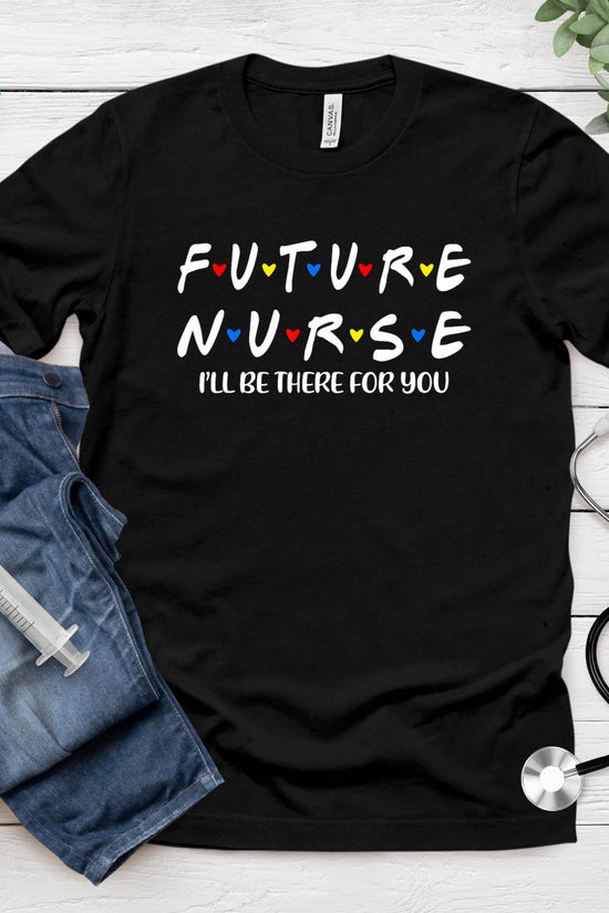 Future Nurse Funny Nursing Student Nurse School In Progress T-Shirt