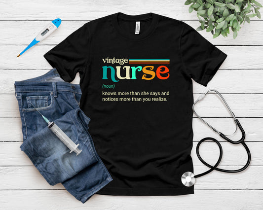 Vintage Nurse Noun Definition Knows More Than She Says Funny T-Shirt