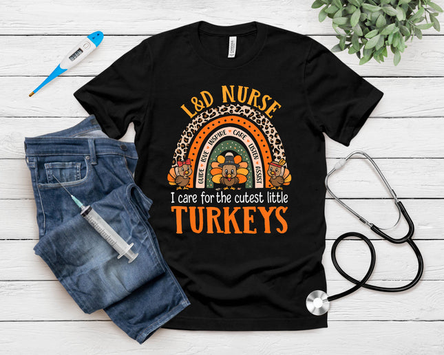 Labor Delivery Nurse Turkeys Thanksgiving Pediatric Nurse T-Shirt