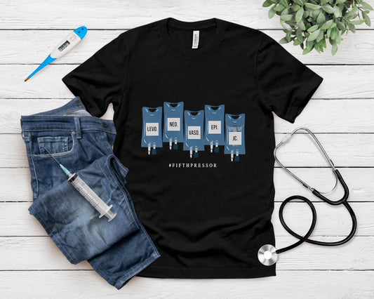 Jesus Christ Fifth Pressor Ful Code Nurse Icu Nurse T-Shirt