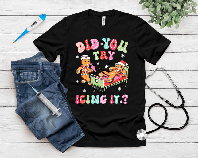 Did You Try Icing It Gingerbread Nurse Christmas Pajamas T-Shirt