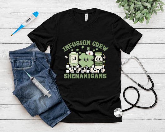 Infusion Nurse Crew Shenanigans St Patrick's Day Iv Nurse T-Shirt