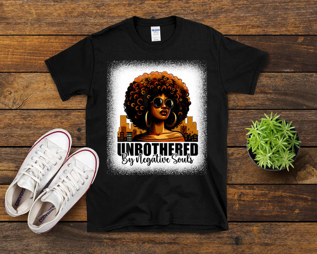 Unbothered By Negative Souls Melanin Black African Women T-Shirt