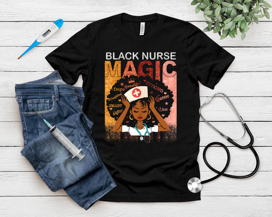 Nurse Black Woman Magic Afro Melanin Queen Black History T-Shirt
