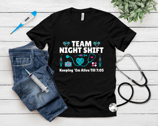 Nurse Practitioner Keeping Them Alive Funny Team Night Shift T-Shirt