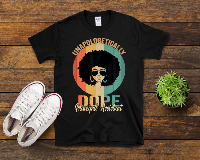 Unapologetically Dope Black Assistant Principal Juneteenth T-Shirt