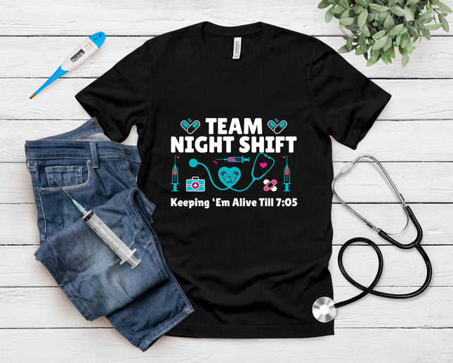 Nurse Practitioner Keeping Them Alive Funny Team Night Shift T-Shirt