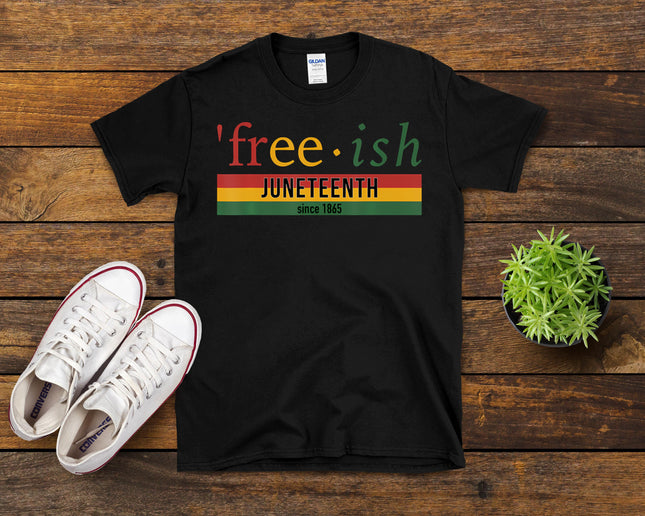 Free-Ish Since 1865 With Pan African Flag For Juneteenth T-Shirt