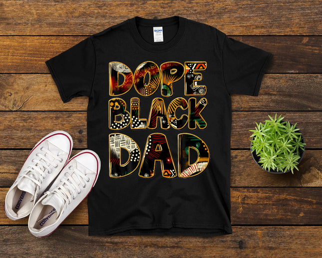 Dope Black Dad Black Fathers Day Matter Juneteenth For Dads T-Shirt