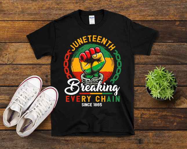Juneteenth Tshirt Women Men Breaking Every Chain Since 1865 T-Shirt