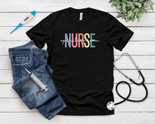 Operating Room Nurse Or Nurse Perioperative Nursing T-Shirt