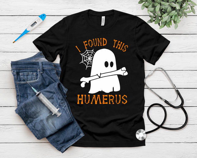 I Found This Humerus Funny Ghost Nurse Halloween T-Shirt