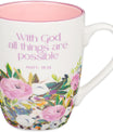 Christian Art Gifts Inspirational Ceramic Coffee & Tea Scripture Mug for Women All Things are Possible Encouraging Bible Verse