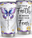 Christian Tumbler 20oz Faith Be Bigger Than Fear Tumblers Cup Coffee Travel Mug Inspirational Religious Gifts for Women Gift for Birthday Christmas