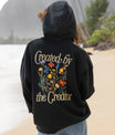 Created by the Creator Unisex Hoodie