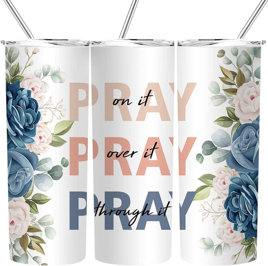 Pray On It Tumbler,Christian Tumbler for Women, Religious Gift for Women Sister Her, Vacuum Insulated Stainless Steel Skinny Tumbler With Lid and Straw 20oz