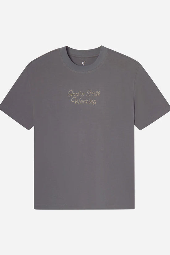 God's Still Working Unisex Tee