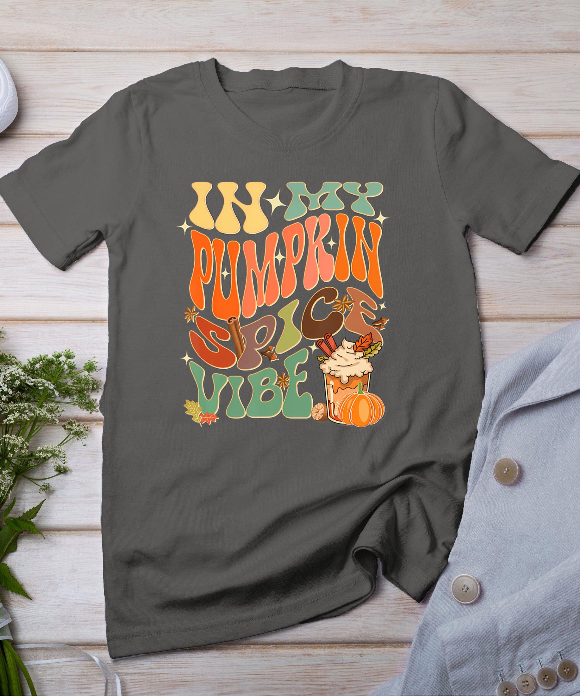 In My Pumpkin Spice Vibe Halloween Thanksgiving Fall Harvest T-Shirt