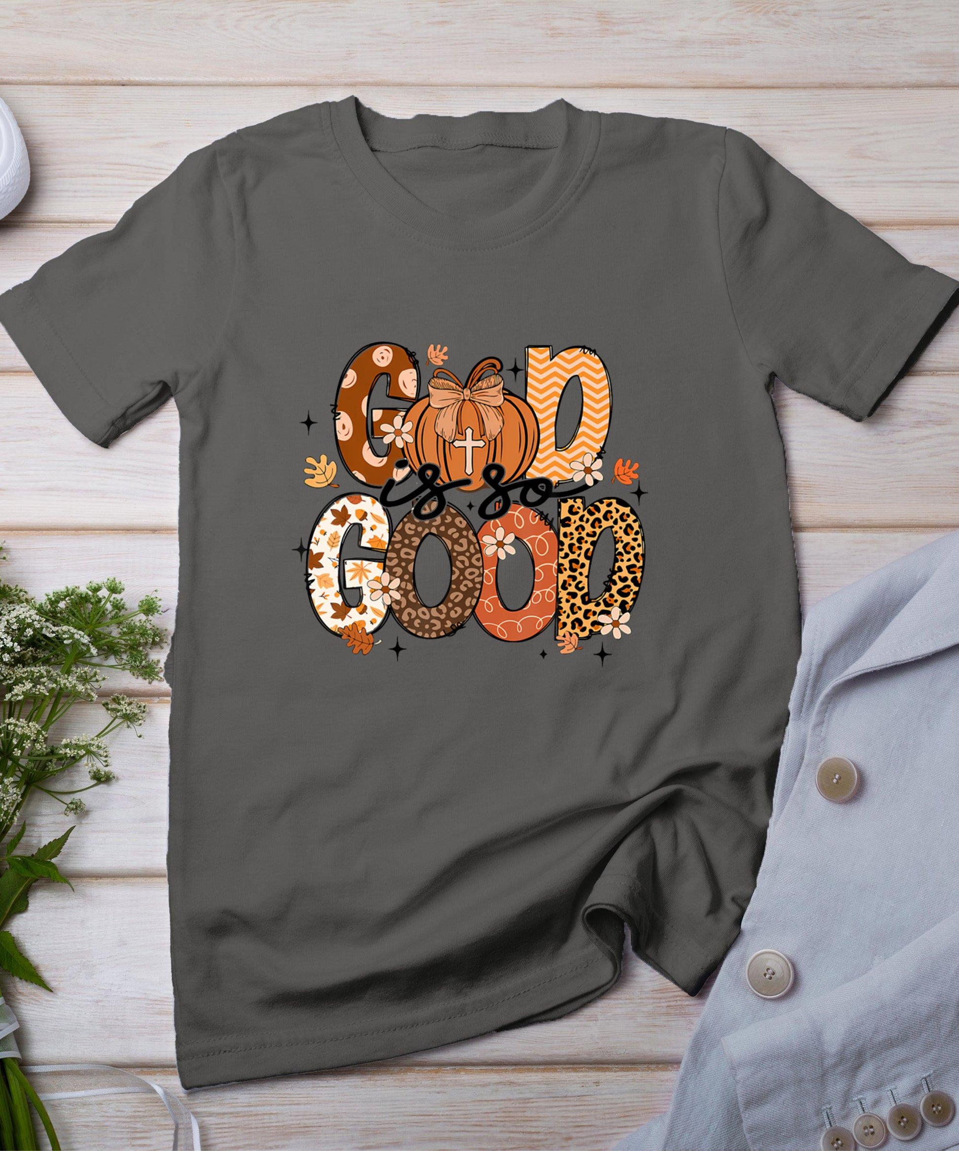 Autumn Pumpkin Christian Thanksgiving Faith God Is So Good T-Shirt