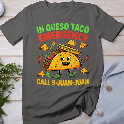 Funny Saying Meme Cinco De Mayo Mexican Taco Fiesta Party T-Shirt