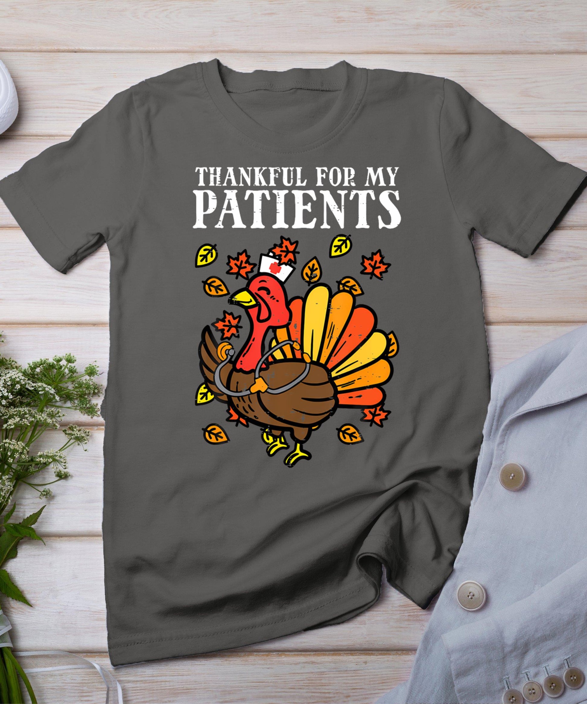 Thankful For Patients Turkey Nurse Thanksgiving Fall Scrub T-Shirt