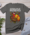 Thankful For Patients Turkey Nurse Thanksgiving Fall Scrub T-Shirt